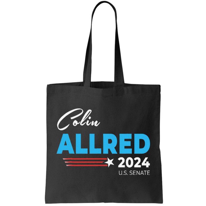 Colin Allred 2024 For Us Senate Texas Tx Democrat Senator Tote Bag