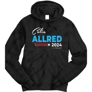 Colin Allred 2024 For Us Senate Texas Tx Democrat Senator Tie Dye Hoodie