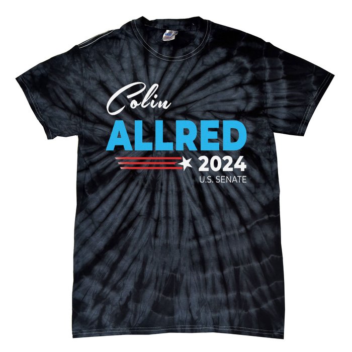 Colin Allred 2024 For Us Senate Texas Tx Democrat Senator Tie-Dye T-Shirt