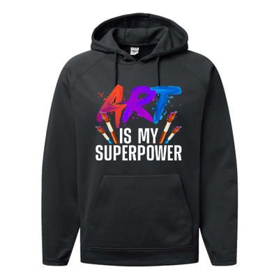 Cool Art Art Teacher Artist Painter Superpower Performance Fleece Hoodie