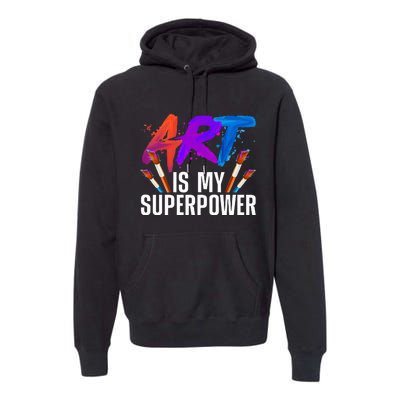 Cool Art Art Teacher Artist Painter Superpower Premium Hoodie