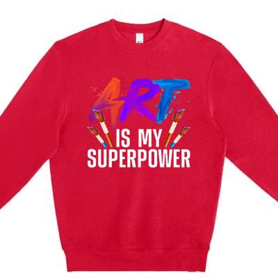 Cool Art Art Teacher Artist Painter Superpower Premium Crewneck Sweatshirt