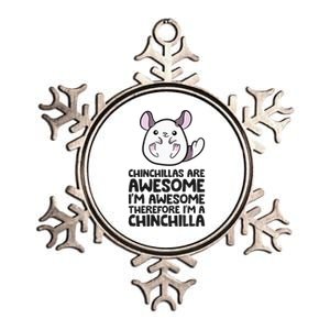 Chinchillas Are Awesome Therefore Im A Chinchilla Metallic Star Ornament