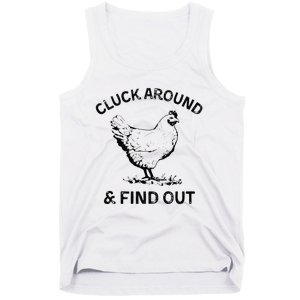 Cluck Around And Find Out Funny Chicken Adult Humor Tank Top