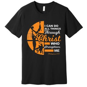 Christian Athlete Apparel Sports Philippians 4 13 Basketball Premium T-Shirt