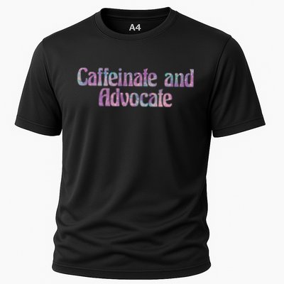 Caffeinate And Advocate Gift Performance Shirt