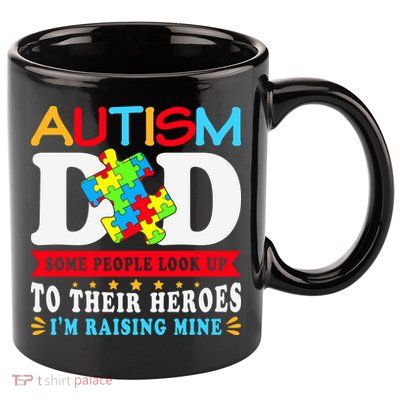 Autism Dad Autism Mom Fathers Day Autism Dad Family Matching 11oz C Handle Ceramic Mug