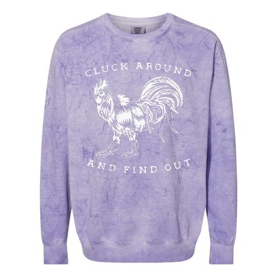 Cluck Around And Find Out Funny Chicken Adult Humor Colorblast Crewneck Sweatshirt