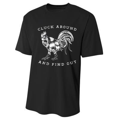 Cluck Around And Find Out Funny Chicken Adult Humor Performance Sprint T-Shirt