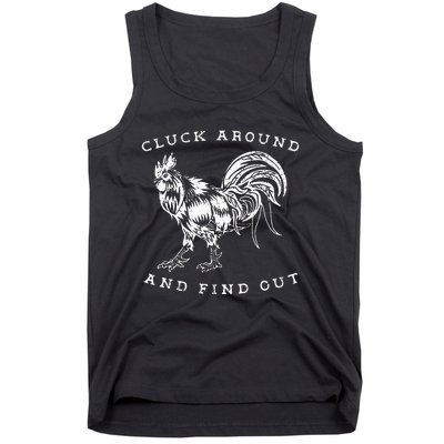 Cluck Around And Find Out Funny Chicken Adult Humor Tank Top