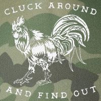 Cluck Around And Find Out Funny Chicken Adult Humor Legacy Tie Dye Trucker Hat