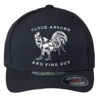 Cluck Around And Find Out Funny Chicken Adult Humor Flexfit Unipanel Trucker Cap