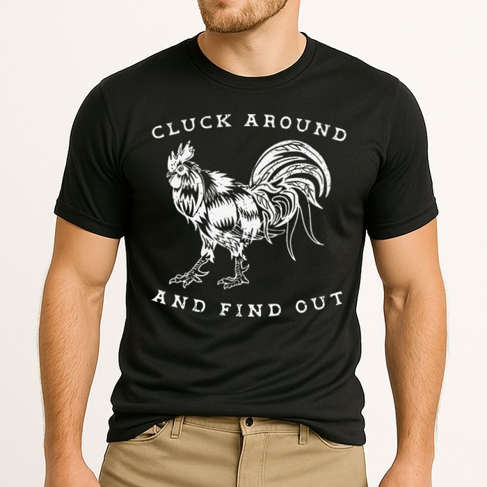 Cluck Around And Find Out Funny Chicken Adult Humor Cooling Performance Crew T-Shirt