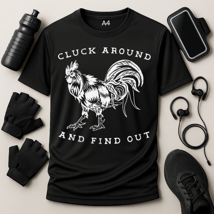 Cluck Around And Find Out Funny Chicken Adult Humor Cooling Performance Crew T-Shirt
