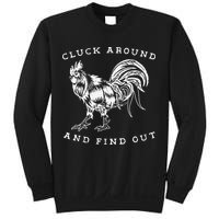 Cluck Around And Find Out Funny Chicken Adult Humor Sweatshirt