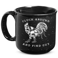 Cluck Around And Find Out Funny Chicken Adult Humor 15oz Campfire Ceramic Mug