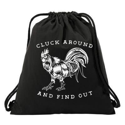 Cluck Around And Find Out Funny Chicken Adult Humor Drawstring Bag