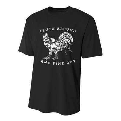 Cluck Around And Find Out Funny Chicken Adult Humor Youth Performance Sprint T-Shirt