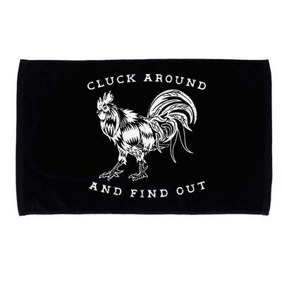 Cluck Around And Find Out Funny Chicken Adult Humor Microfiber Hand Towel