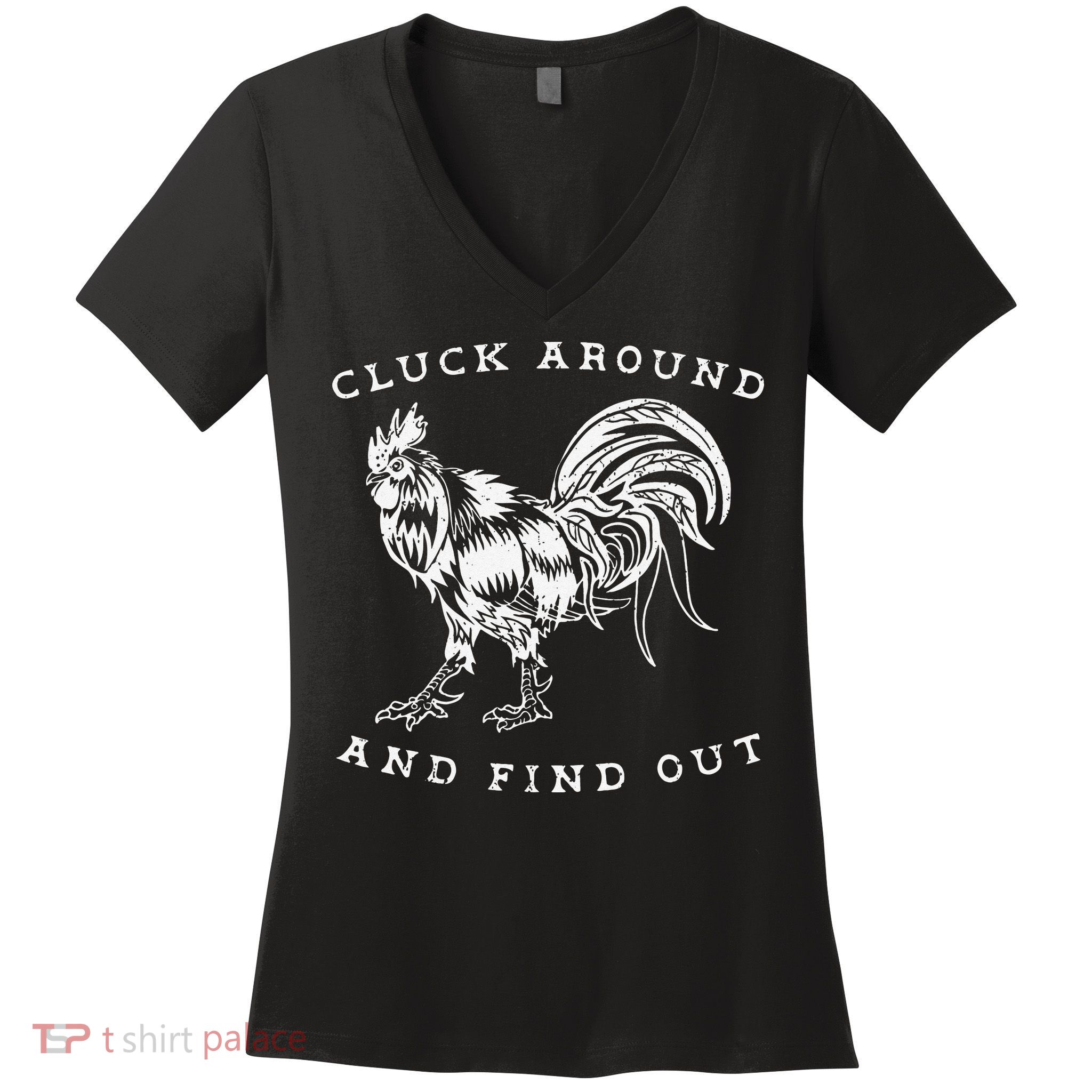 Cluck Around And Find Out Funny Chicken Adult Humor Women's V-Neck T-Shirt