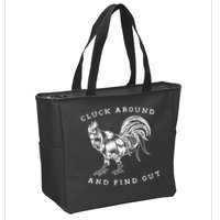 Cluck Around And Find Out Funny Chicken Adult Humor Zip Tote Bag