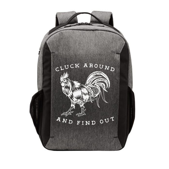 Cluck Around And Find Out Funny Chicken Adult Humor Vector Backpack