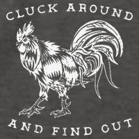 Cluck Around And Find Out Funny Chicken Adult Humor Vector Backpack
