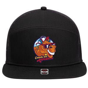 Camels Are Awesome 7 Panel Mesh Trucker Snapback Hat