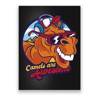 Camels Are Awesome Poster