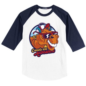 Camels Are Awesome Baseball Sleeve Shirt