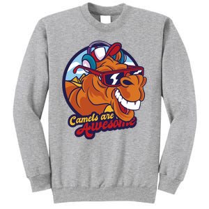 Camels Are Awesome Sweatshirt