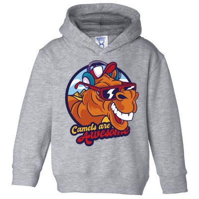 Camels Are Awesome Toddler Hoodie