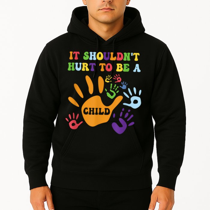 Child Abuse Awareness Groovy It Shouldn't Hurt To Be A Child Hoodie