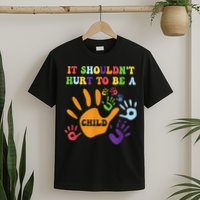 Child Abuse Awareness Groovy It Shouldn't Hurt To Be A Child T-Shirt