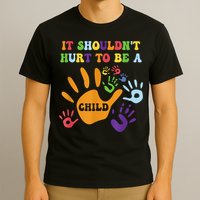 Child Abuse Awareness Groovy It Shouldn't Hurt To Be A Child T-Shirt