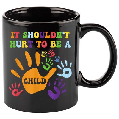 Child Abuse Awareness Groovy It Shouldn't Hurt To Be A Child 11oz C Handle Ceramic Mug
