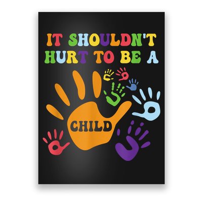 Child Abuse Awareness Groovy It Shouldn't Hurt To Be A Child Poster
