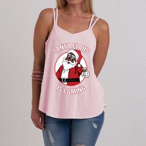 Christmas African American Santa Claus Is Coming Funny Gift Women's Strappy Tank