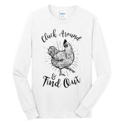 Cluck Around And Find Out Funny Chicken Farmer Tall Long Sleeve T-Shirt