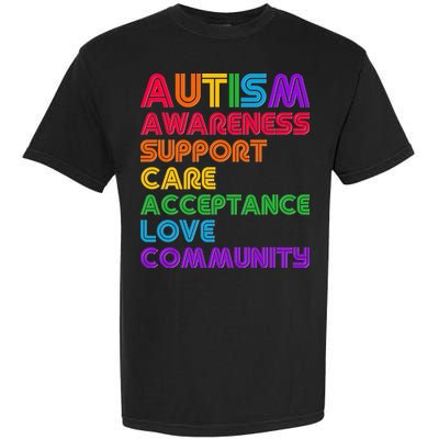 Colorful Autism Awareness Support Care Acceptance Love Community Garment-Dyed Heavyweight T-Shirt