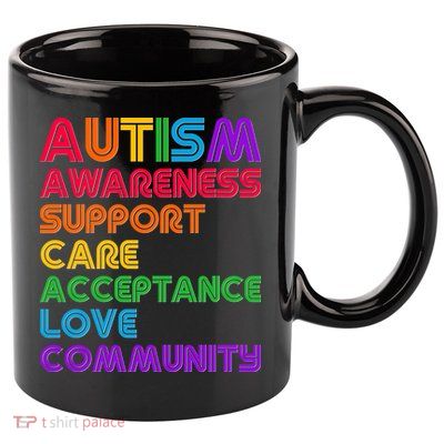 Colorful Autism Awareness Support Care Acceptance Love Community 11oz C Handle Ceramic Mug