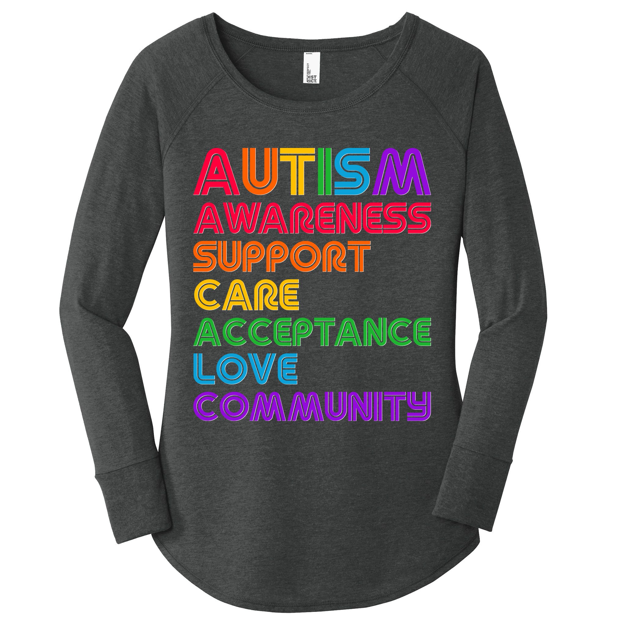Colorful Autism Awareness Support Care Acceptance Love Community Women's Perfect Tri Tunic Long Sleeve Shirt
