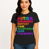 Colorful Autism Awareness Support Care Acceptance Love Community Womens T-Shirt