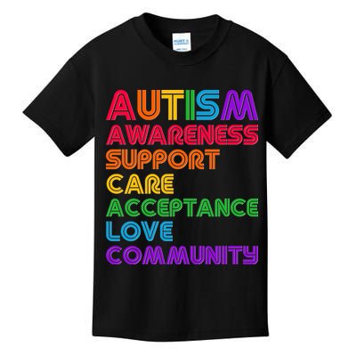 Colorful Autism Awareness Support Care Acceptance Love Community Kids T-Shirt