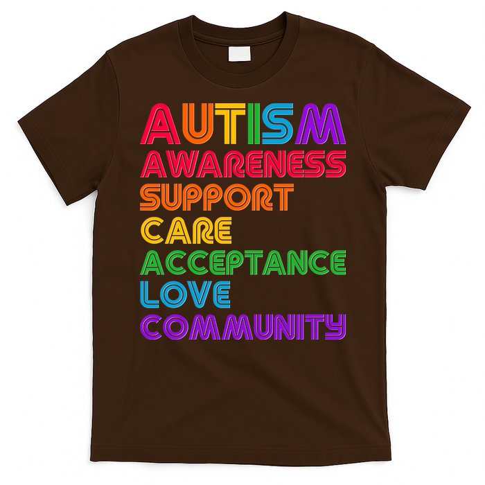 Colorful Autism Awareness Support Care Acceptance Love Community T-Shirt