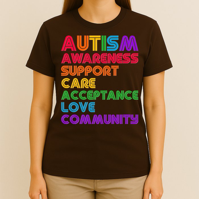 Colorful Autism Awareness Support Care Acceptance Love Community T-Shirt