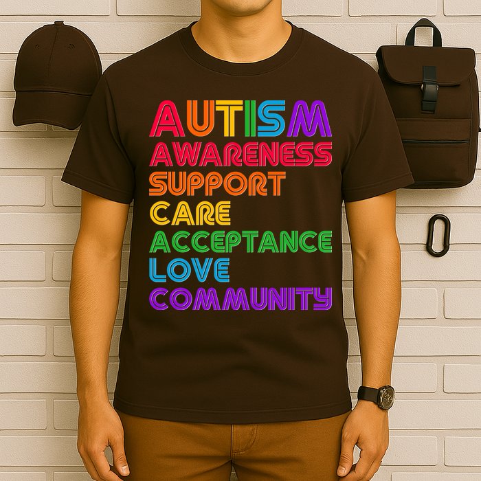 Colorful Autism Awareness Support Care Acceptance Love Community T-Shirt