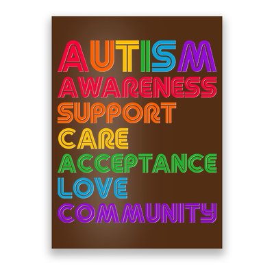 Colorful Autism Awareness Support Care Acceptance Love Community Poster