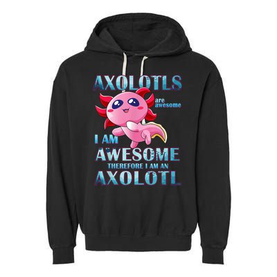 Cute Axolotl Axolotls Are Awesome Plush Pets Girls Boy Garment-Dyed Fleece Hoodie