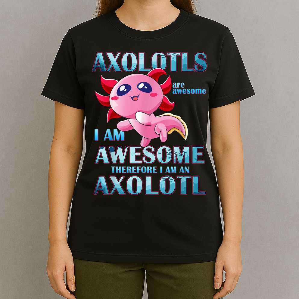 Cute Axolotl Axolotls Are Awesome Plush Pets Girls Boy T-Shirt